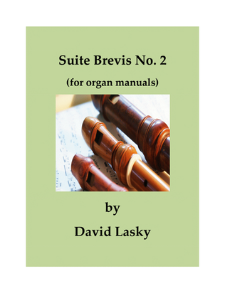 Suite Brevis No. 2 (for organ manuals)