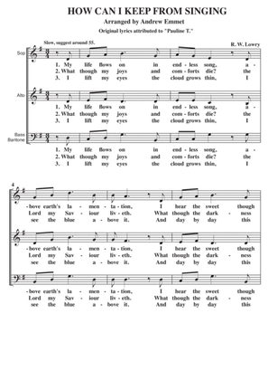 How Can I Keep From Singing A Cappella SAB [original lyrics]