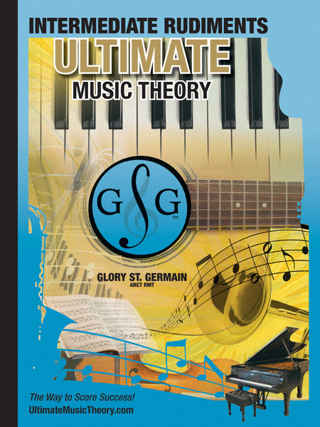 Ultimate Music Theory Intermediate Rudiments Workbook