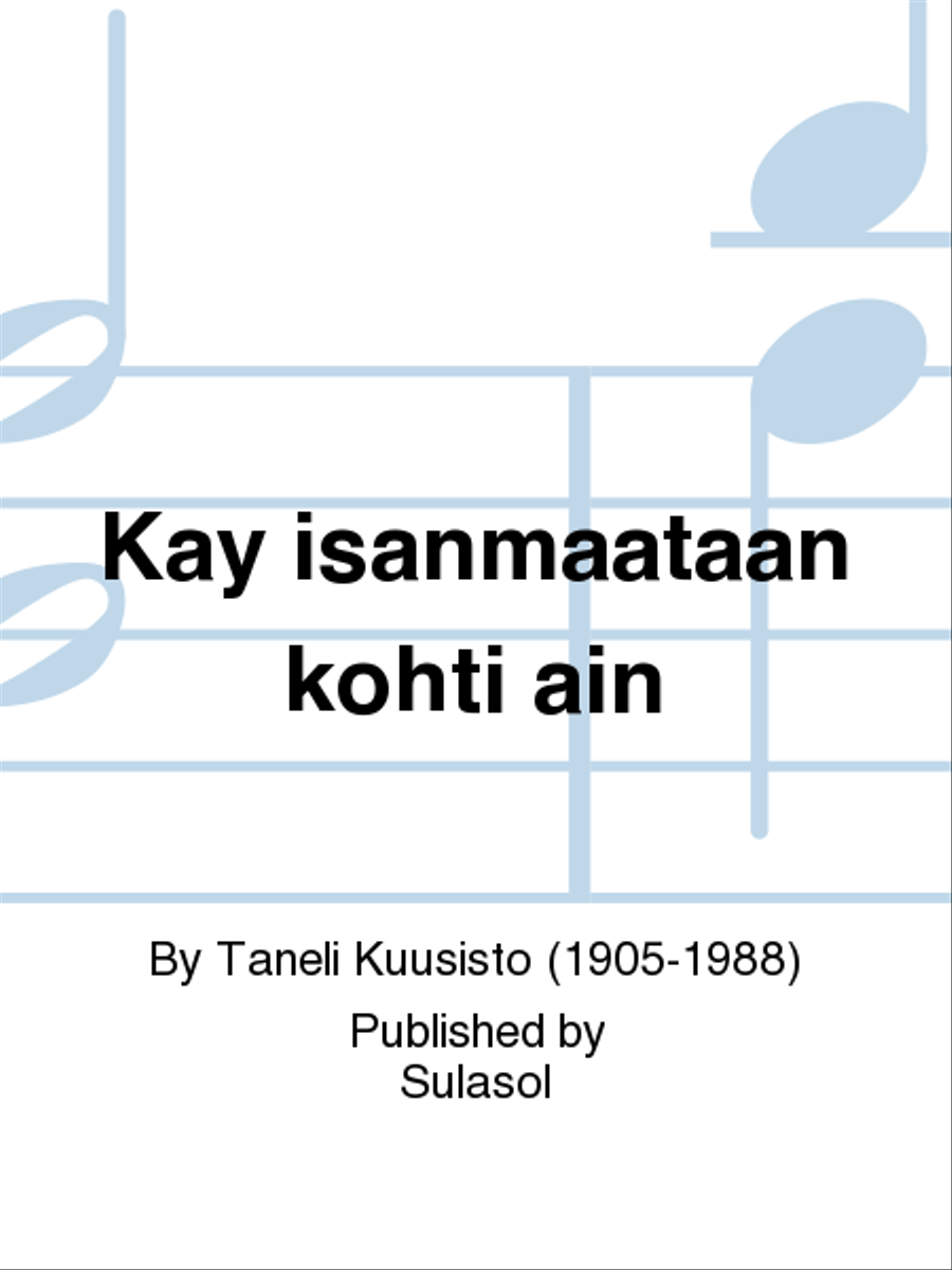 Käy isänmaataan kohti ain Men's Choir scores gallery preview page 1