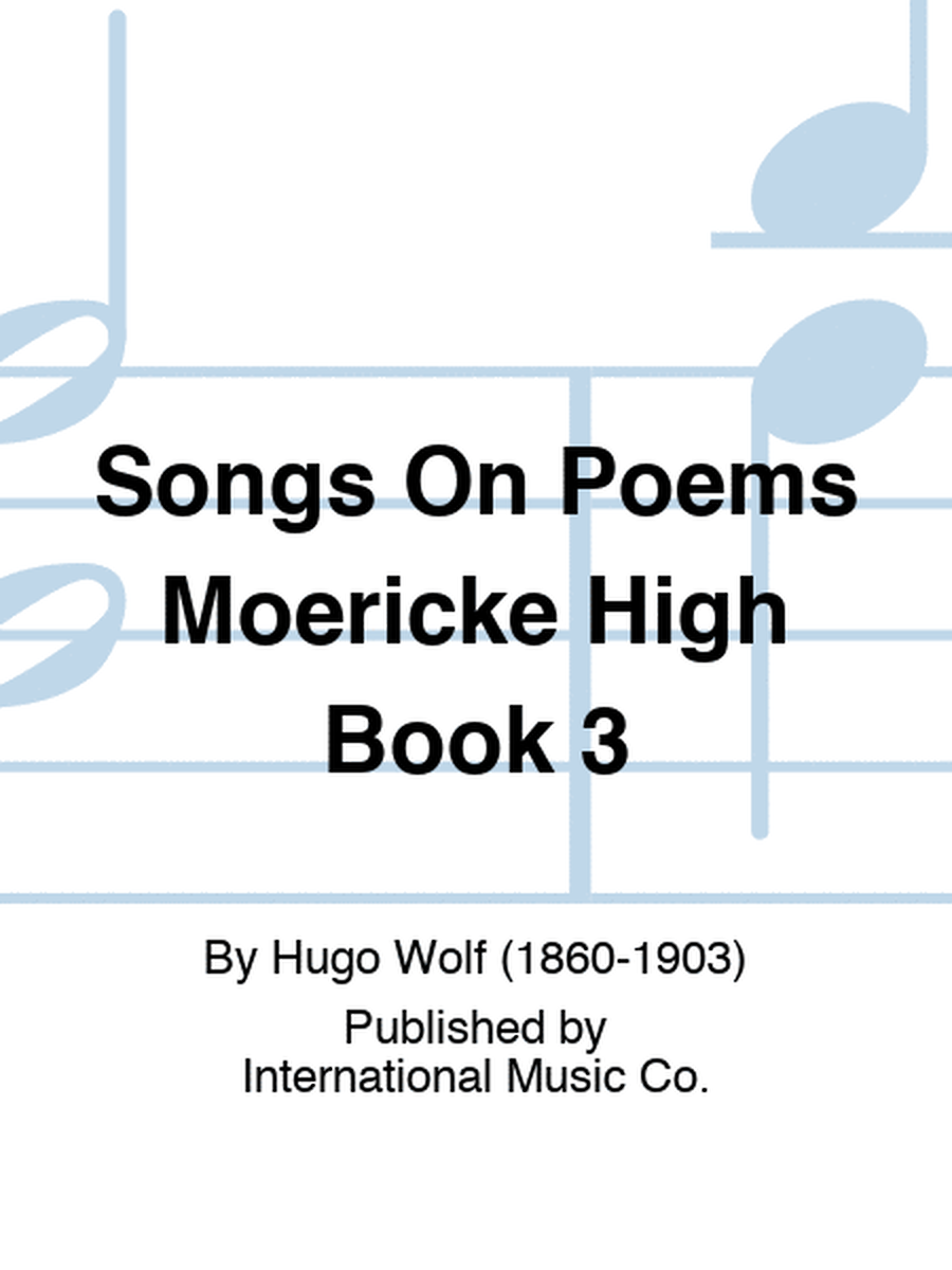 Songs On Poems Moericke High Book 3
