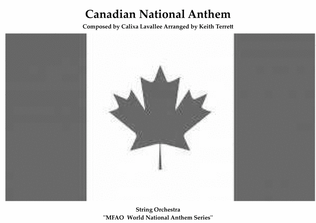 Canadian National Anthem for String Orchestra (MFAO World National Anthem Series)