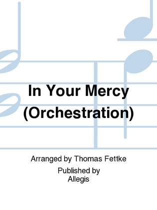 In Your Mercy (Orchestration)