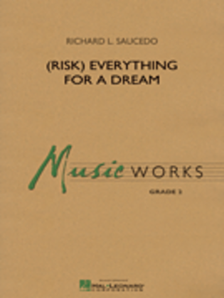 Book cover for (Risk) Everything for a Dream