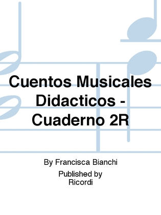 Cuentos Musicales Didacticos - Cuaderno 2R