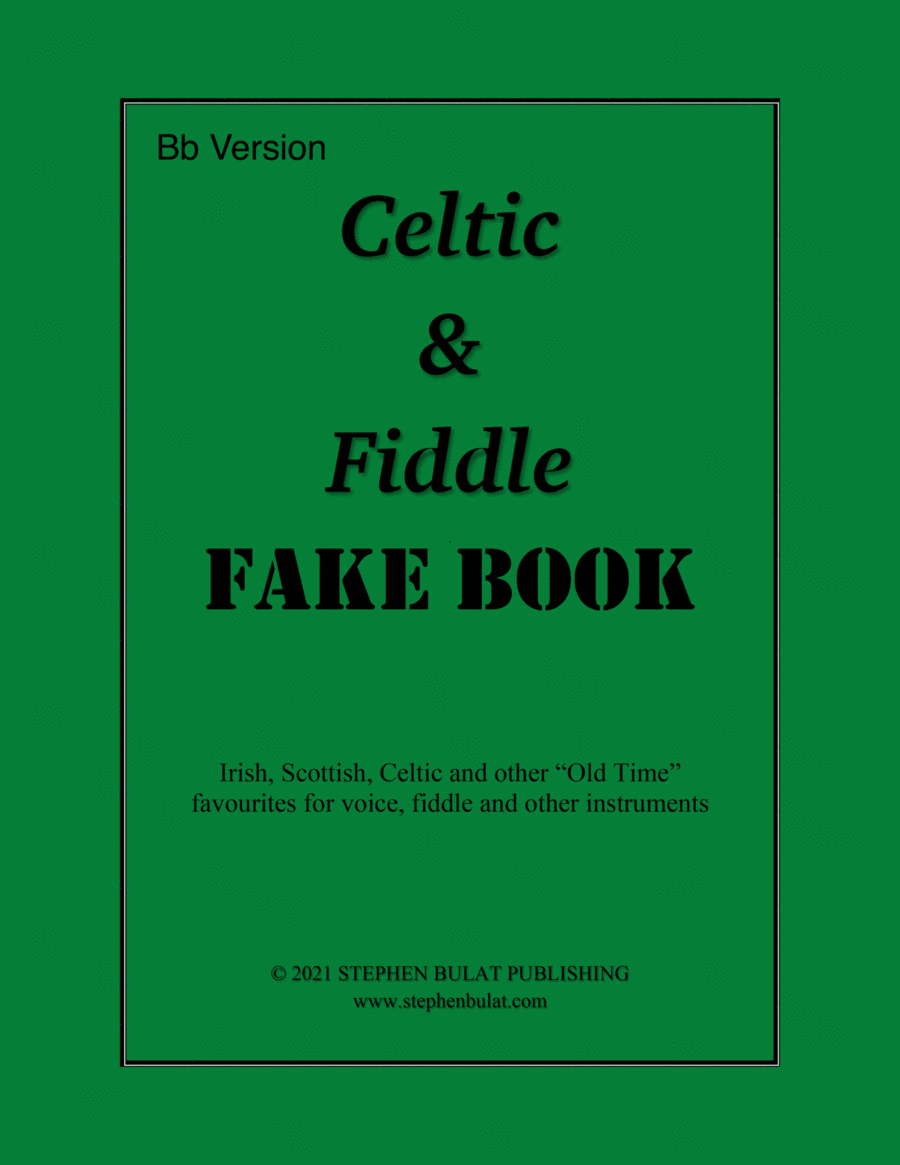 Celtic & Fiddle Fake Book (Bb Version) - Popular Irish, Scottish, Celtic and 