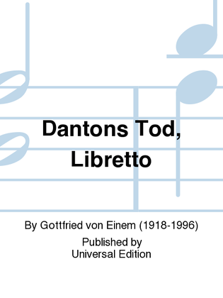 Dantons Tod, Libretto