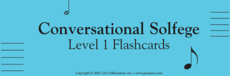 Conversational Solfege, Level 1 - Flashcards