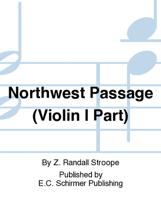 Northwest Passage (Violin I Part)