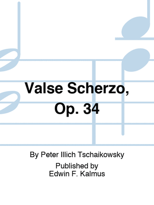 Book cover for Valse Scherzo, Op. 34