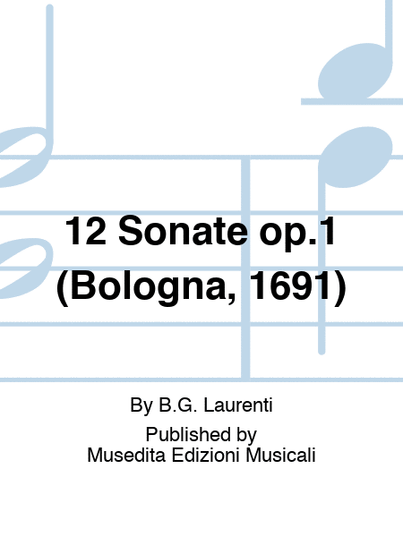 12 Sonate op.1 (Bologna, 1691)
