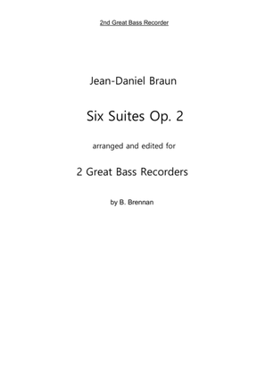 JD Braun, Six Suites op 2 for Great Bass Recorder 2nd Great Bass, part