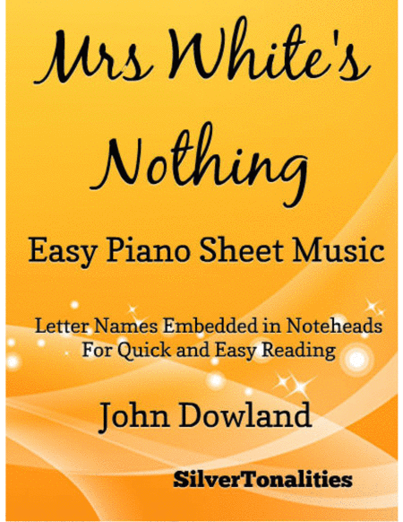 Mrs White's Nothing Easy Piano Sheet Music