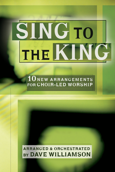 Sing To The King - CD/DVD Preview Pak