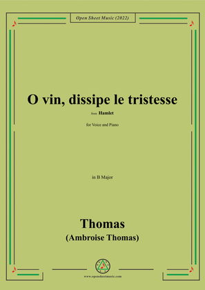 A. Thomas-O vin,dissipe le tristesse,in B Major,from Hamlet,for Voice and Piano