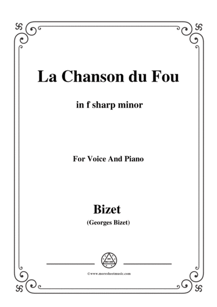 Bizet-La Chanson du Fou in f sharp minor，for voice and piano image number null
