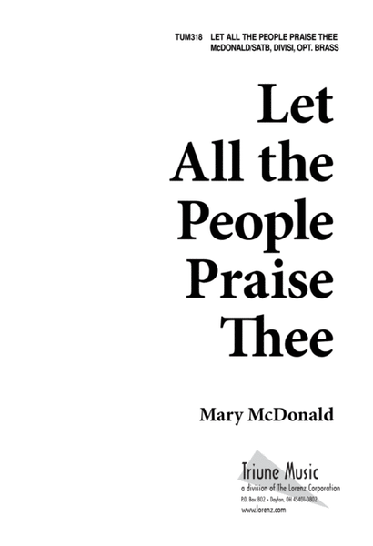 Let All the People Praise Thee