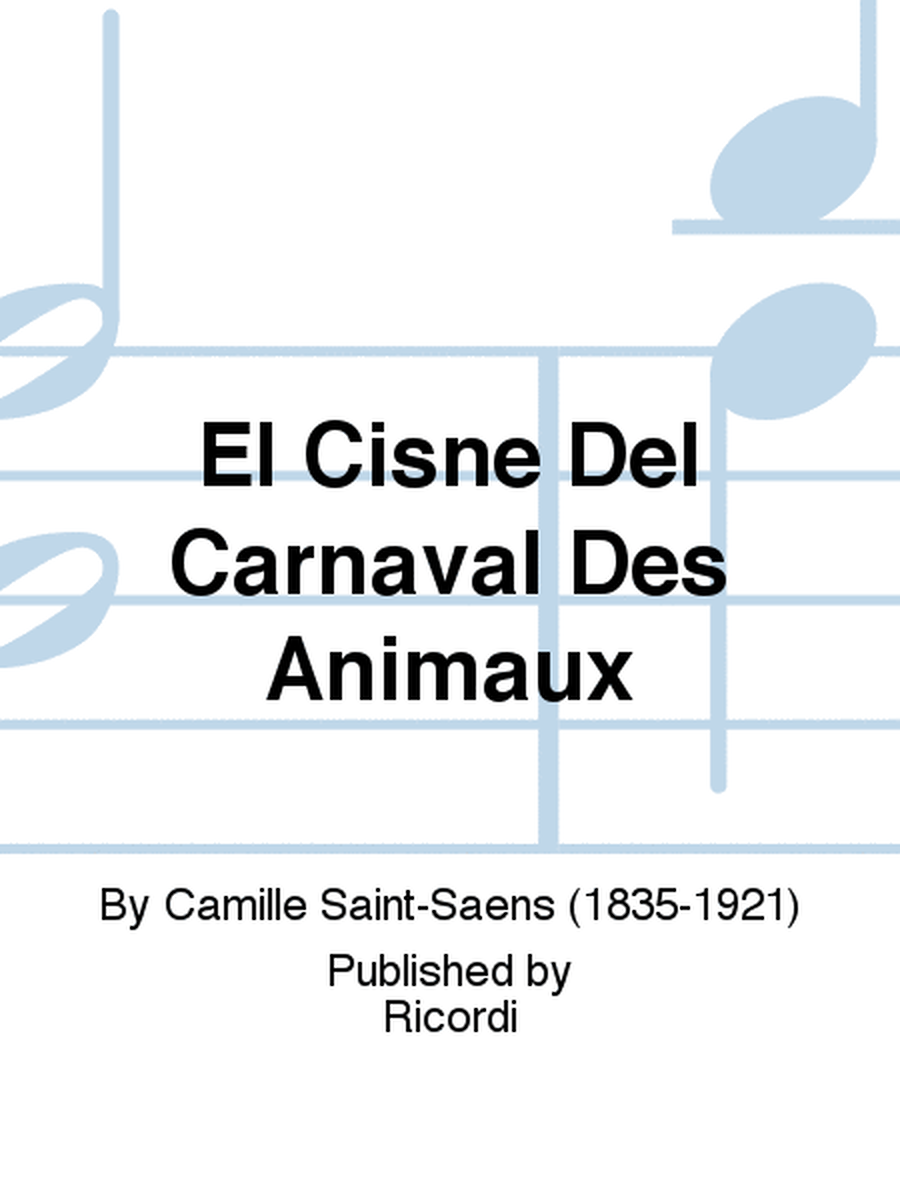 El Cisne Del Carnaval Des Animaux