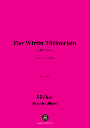 Silcher-Der Wirtin Töchterlein,for Voice(ad lib.) and Piano
