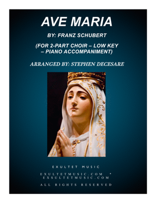 Ave Maria (for 2-part choir - Low Key - Piano Accompaniment)