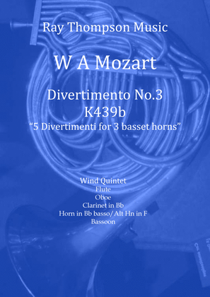 Book cover for Mozart: Divertimento No.3 from “Five Divertimenti for 3 basset horns” K439b - wind quintet