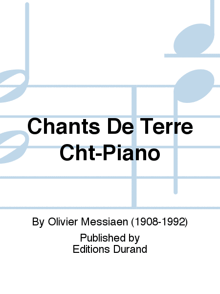Chants De Terre Cht-Piano
