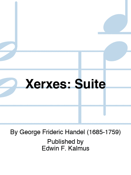 XERXES: Suite