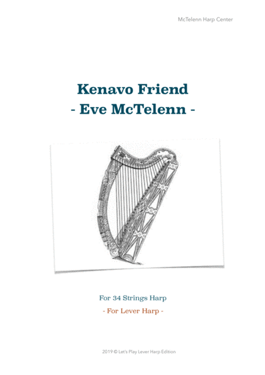 Kenavo Friend - 2019 version ﻿- Video Course Link + Fingerings + Sight-Reading Help Booklet for Lever Harp - By Eve McTelenn - Intermediate Level image number null