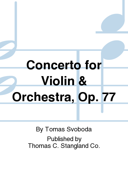 Concerto for Violin & Orchestra, Op. 77