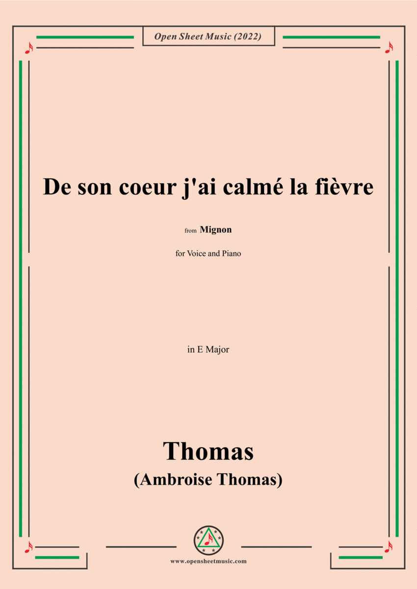 A. Thomas-De son coeur j'ai calmé la fièvre,in E Major,from Mignon,for Voice and Piano image number null