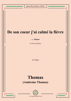 A. Thomas-De son coeur j'ai calmé la fièvre,in E Major,from Mignon,for Voice and Piano