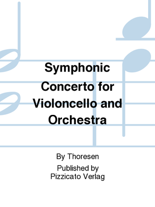 Book cover for Symphonic Concerto for Violoncello and Orchestra