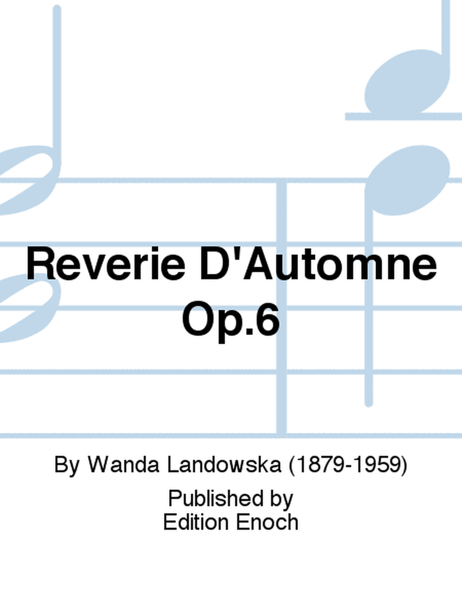 Reverie D'Automne Op.6