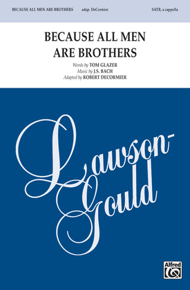 Book cover for Because All Men Are Brothers