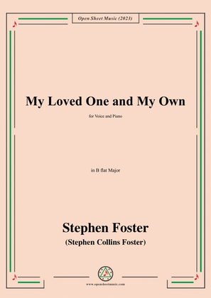 Book cover for S. Foster-My Loved One and My Own,in B flat Major