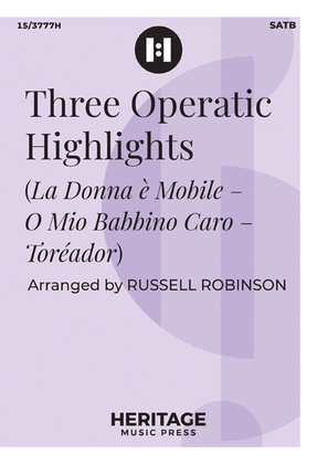 Three Operatic Highlights