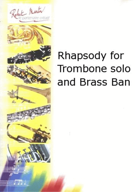Rhapsody for trombone solo and brass ban