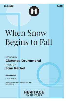 When Snow Begins to Fall