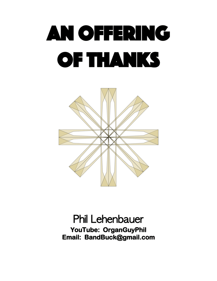 An Offering of Thanks, original organ work by Phil Lehenbauer image number null
