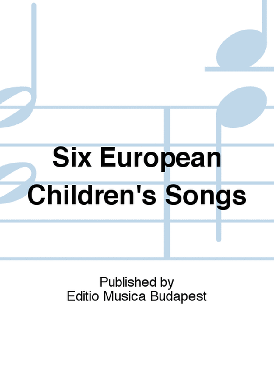 Six European Children's Songs