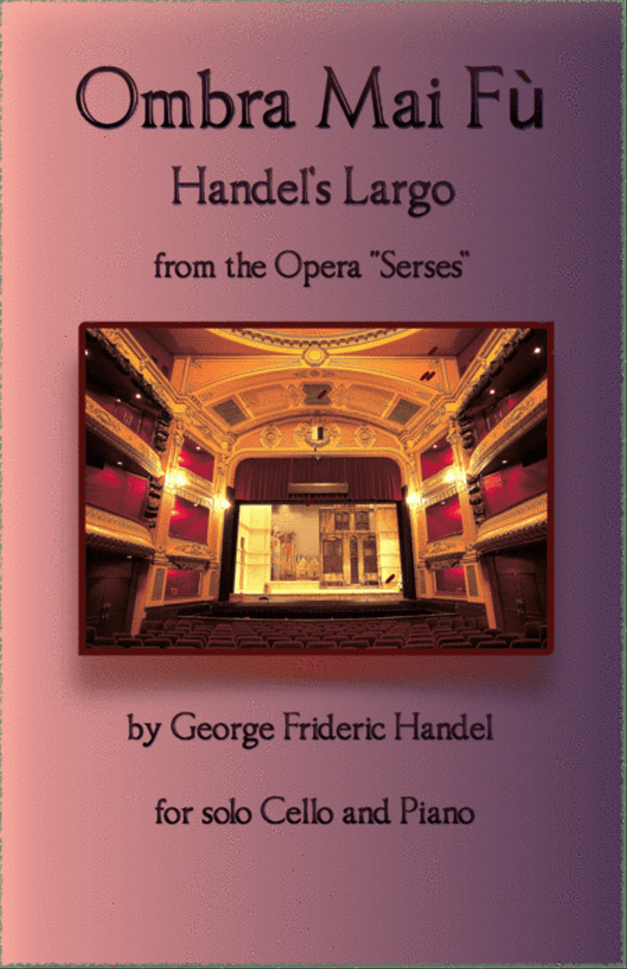 Handel's Largo from Xerxes, Ombra Mai Fù, for solo Cello and Piano Piano scores gallery preview page 1