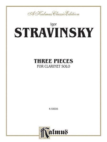 Igor Stravinsky: Three Pieces for Clarinet Solo (unaccompanied)