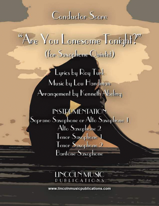 Book cover for Are You Lonesome Tonight? (for Saxophone Quartet SATTB or AATTB)