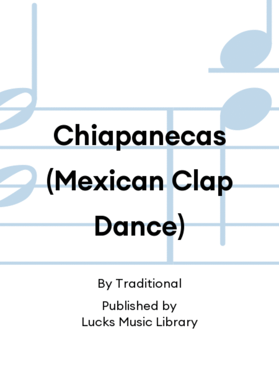 Chiapanecas (Mexican Clap Dance) Set of Parts scores gallery preview page 1