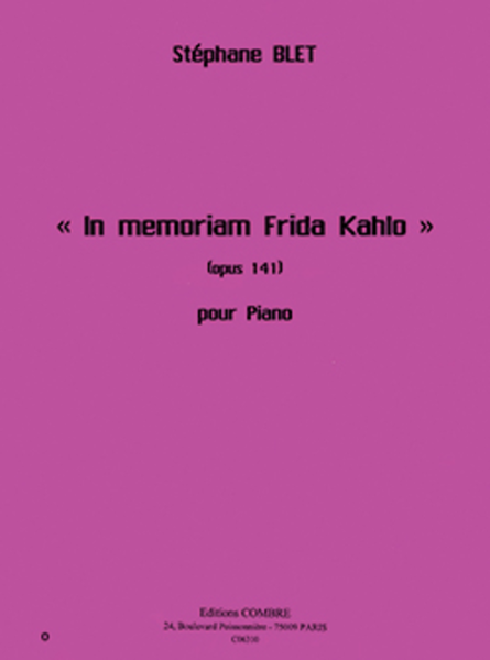 In memoriam Frida Kahlo Op. 141