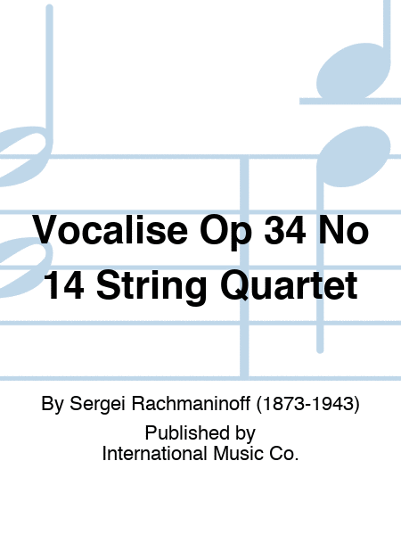 Vocalise Op 34 No 14 String Quartet