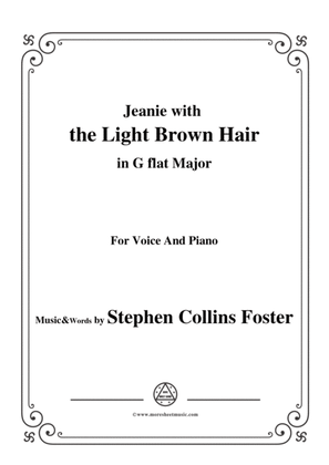 Stephen Collins Foster-Jeanie with the Light Brown Hair,in G flat Major,for Voice&Pno