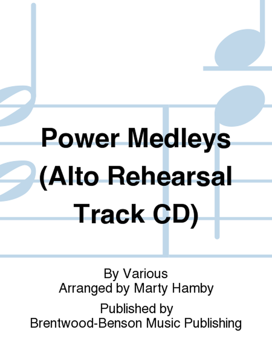 Power Medleys (Alto Rehearsal Track CD)