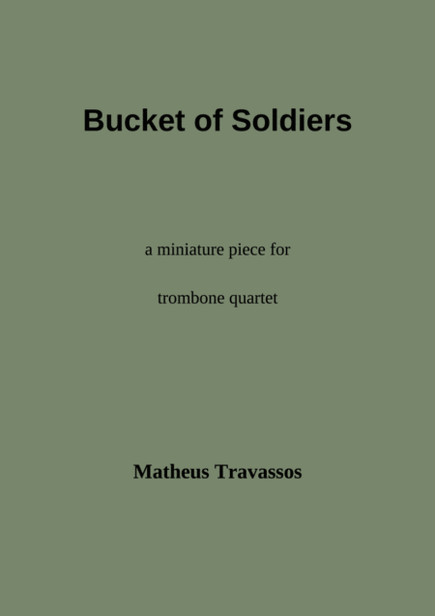 Bucket of Soldiers for trombone quartet image number null