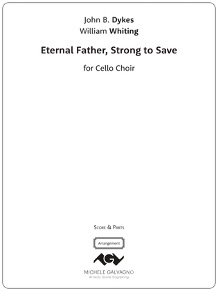 Book cover for Eternal Father, Strong to Save — for Cello Quartet